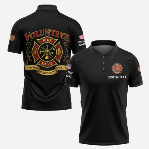 Custom Name & Department Volunteer Firefighter Tradition Dedication Sacrifice #DQH0018 - AOP Polo