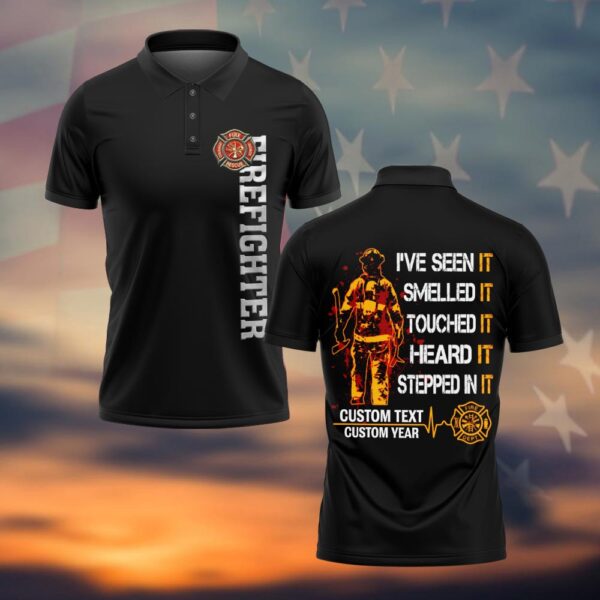 Custom Text & Year I've Seen It, Smelled It, Touched It, Heard It, Stepped It #DQH0029 - Polo