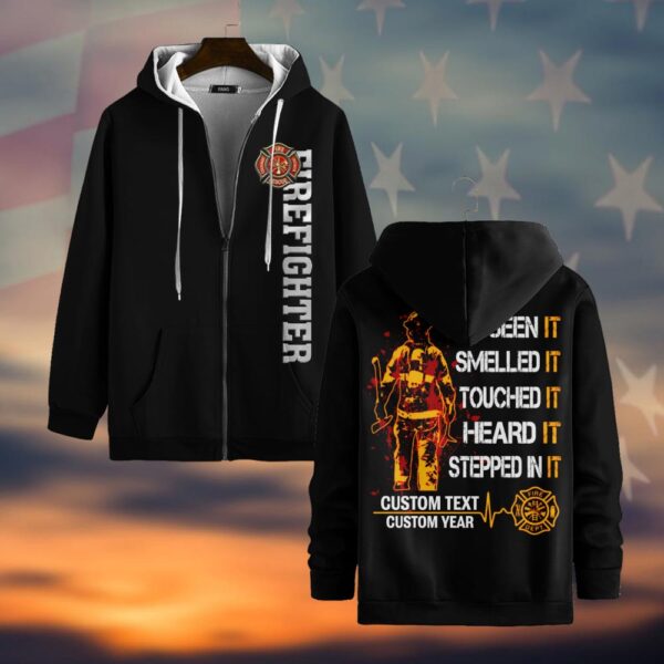 Custom Text & Year I've Seen It, Smelled It, Touched It, Heard It, Stepped It #DQH0029 - Zip Hoodie