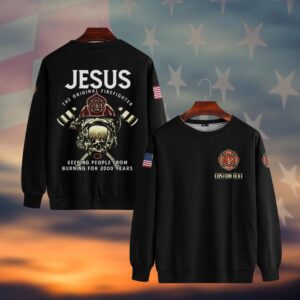 Custom Text Jeus The Original Firefighter #DQH0038 - Sweatshirt