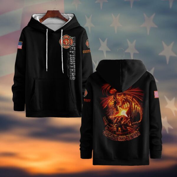 Custom Text Fear No Evil - Firefighter's Courage #DQH0039 - Hoodie