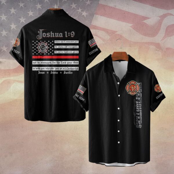 Custom Dept & Text Joshua 1:9 – Firefighter’s Faith #DQH0064 - Short Sleeve Button Shirt