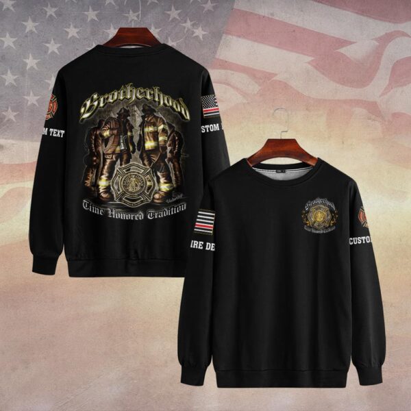 Custom Dept & Text Brotherhood Time Honored Tradition #DQH0072 - Sweatshirt