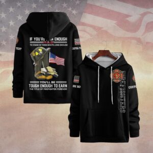 Custom Dept & Text Earn the Title – Tough Enough to Stand the Fire #DQH0082 - Hoodie