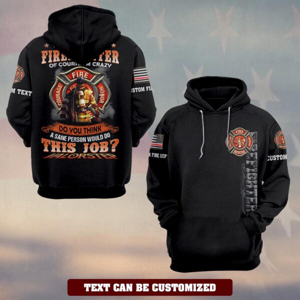 Custom Dept & Name I'm A Firefighter #DQH0077 - Hoodie