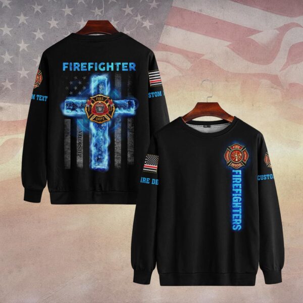 Custom Dept & Text Firefighter’s Faith – Blue Flame Cross Edition #DQH0084 - Sweatshirt