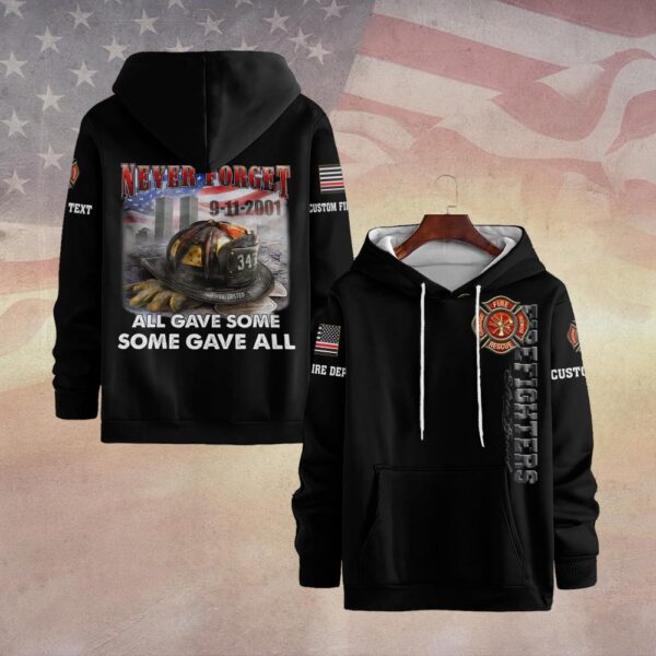 Custom Dept & Text Some Gave All – 9/11 Memorial Edition #DQH0085 - Hoodie