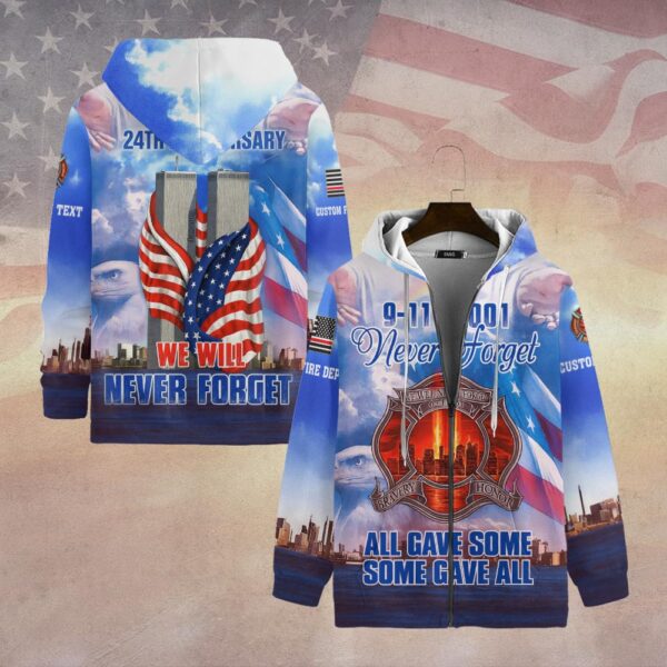 Custom Dept & Text We Will Never Forget – All Gave Some, Some Gave All Edition #DQH0088 - Zip Hoodie