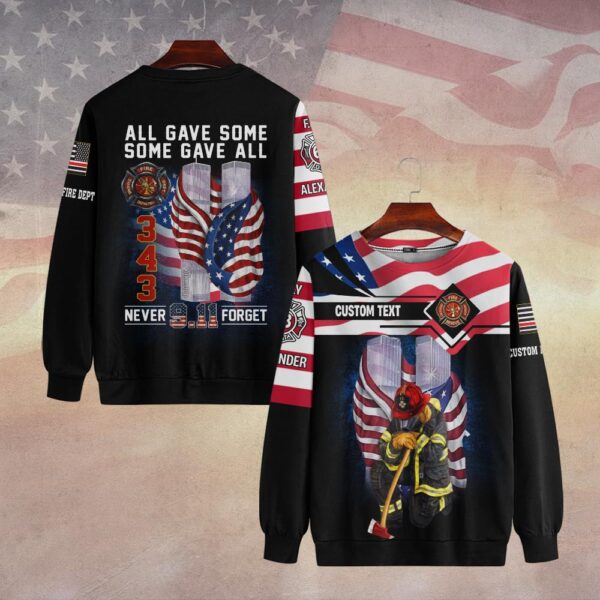 Custom Dept & Text Honoring the 343 – Firefighter Remembrance #DQH0090 - Sweatshirt