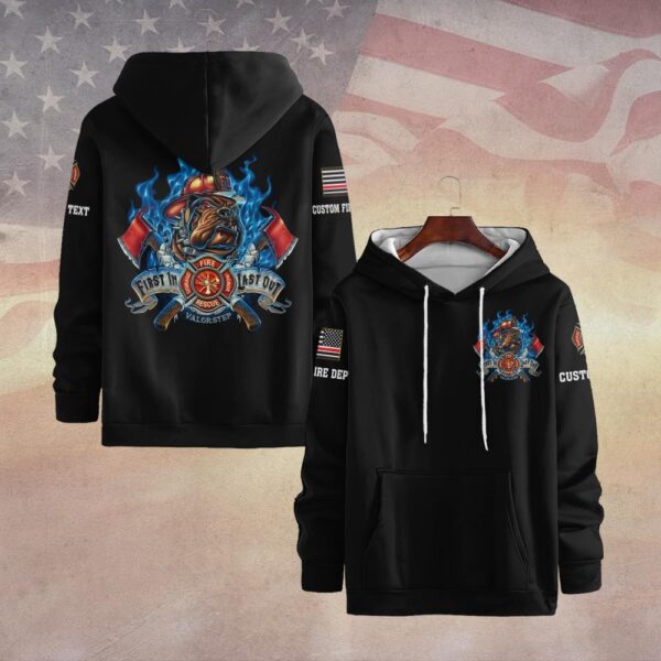 Custom Dept & Text First In, Last Out – Bulldog Fire Rescue #DQH0093 - Hoodie