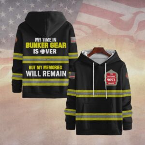 Custom Badge Time In Bunker Gear Is Over #DQH0104  - Hoodie