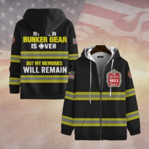 Custom Badge Time In Bunker Gear Is Over #DQH0104  - Zip Hoodie
