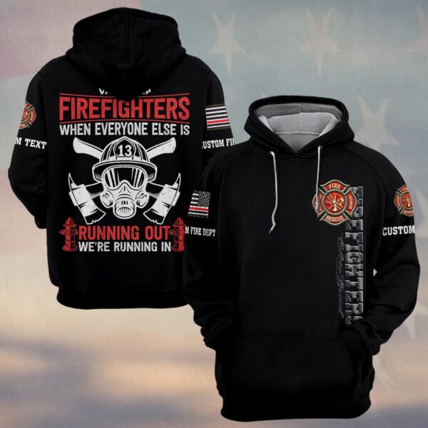 Custom Text & Dept Firefighter Running In Edition #DQH0119 - Hoodie