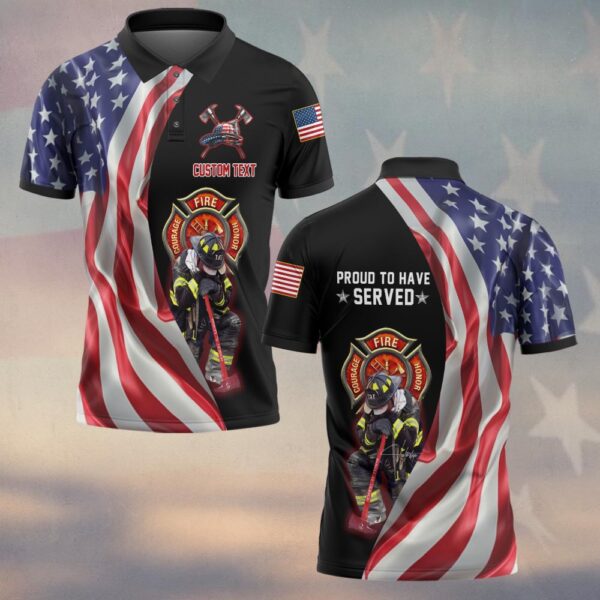 Custom Text Proud To Serve Firefighter #DQH0134 - Polo