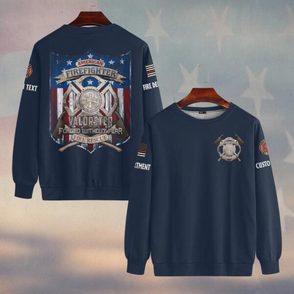 Custom Name & Dept Forged Without Fear #DQH0147 - Sweatshirt