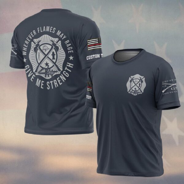 Custom Text Wherever Flames May Rage #DQH0162 - T-shirt