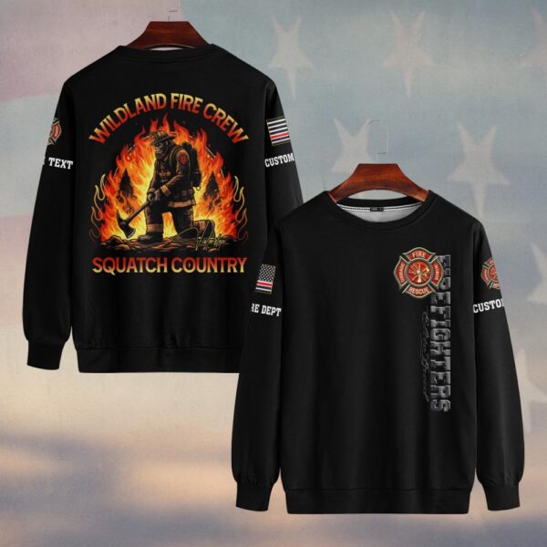 Custom Name & Dept Wildland Fire Crew Squatch Country #DQH0176 - Sweatshirt