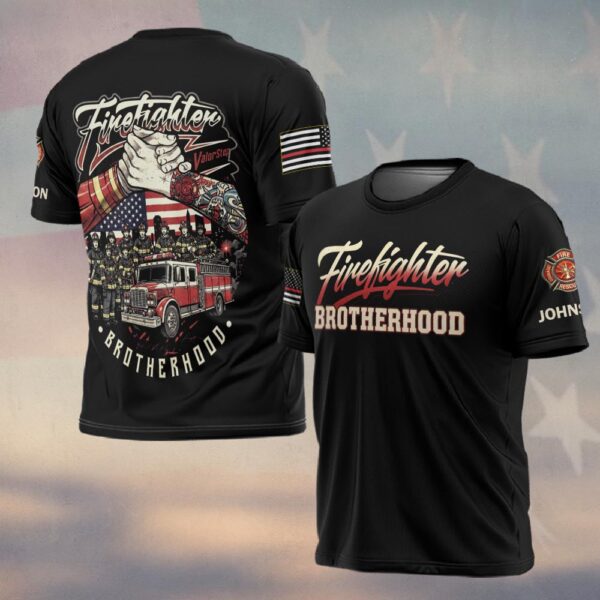 Custom Name Strong Firefighter Brotherhood #DQH0189 - T-shirt