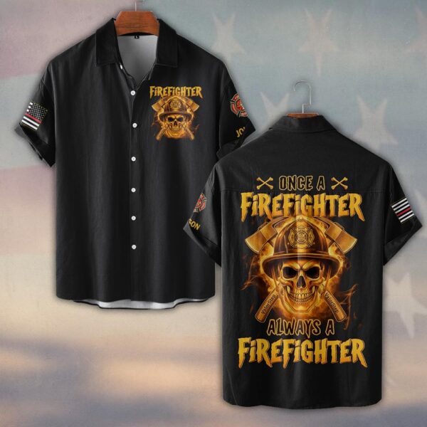 Custom Name & Dept Once Always a Firefighter Skull of Fire #DQH0195 - Short Sleeve Button Shirt
