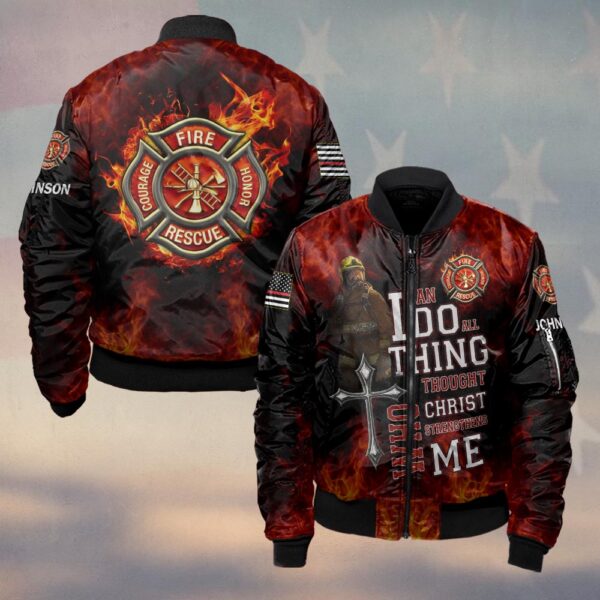Custom Name I Can Do All Things Through Christ Firefighter #DQH0201 - Bomber Jacket