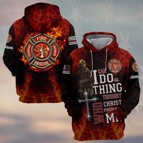 Custom Name I Can Do All Things Through Christ Firefighter #DQH0201 - Hoodie