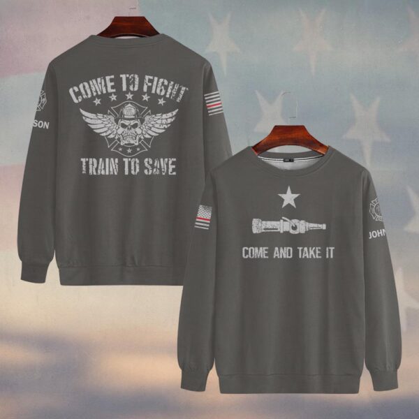 Custom Name Come To Fight, Train To Save #DQH0202 - Sweatshirt