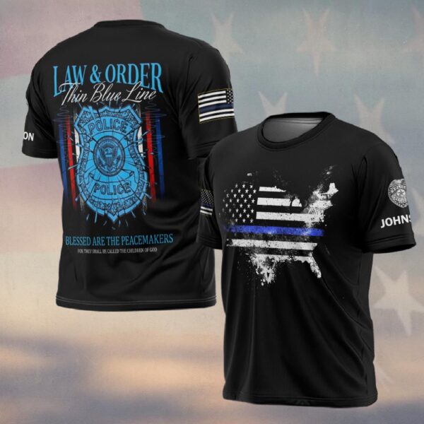 Custom Text Law and Order Thin Blue Line Police Edition #DQH0218 - T-shirt