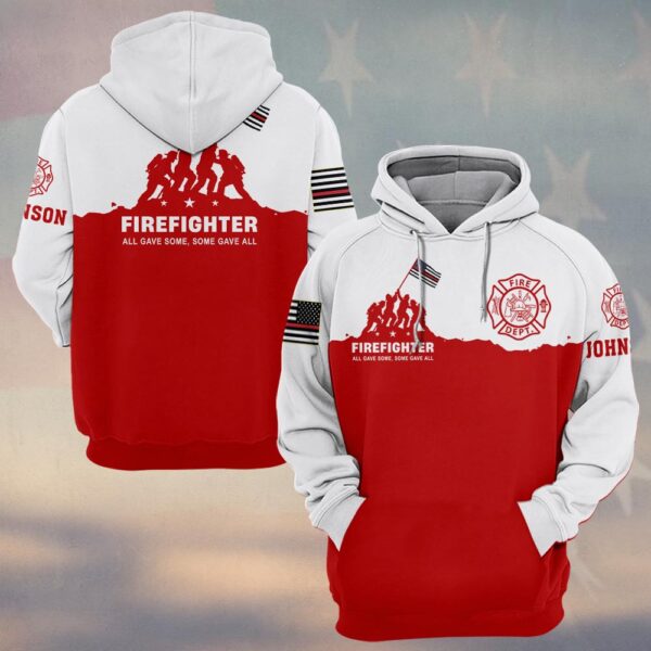 Custom Name Firefighter Honor Shirt All Gave Some, Some Gave All #DQH0219 - Hoodie