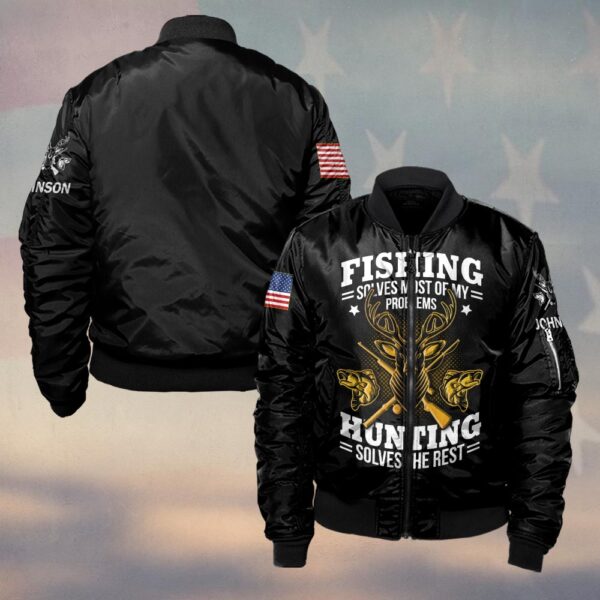 Custom Text Fishing & Hunting Solves It All #DQH0226 - Bomber Jacket