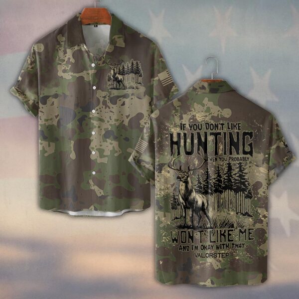 Custom Name If You Don't Like Hunting You Don't Like Me #DQH0235 - Short Sleeve Button Shirt