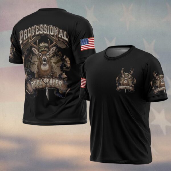 Custom Name Professional Buck Slayer Hunting Edition #DQH0236 - T-shirt