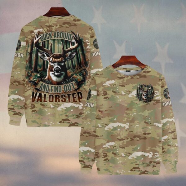 Custom Name Buck Around And Find Out Hunting #DQH0238 - Sweatshirt