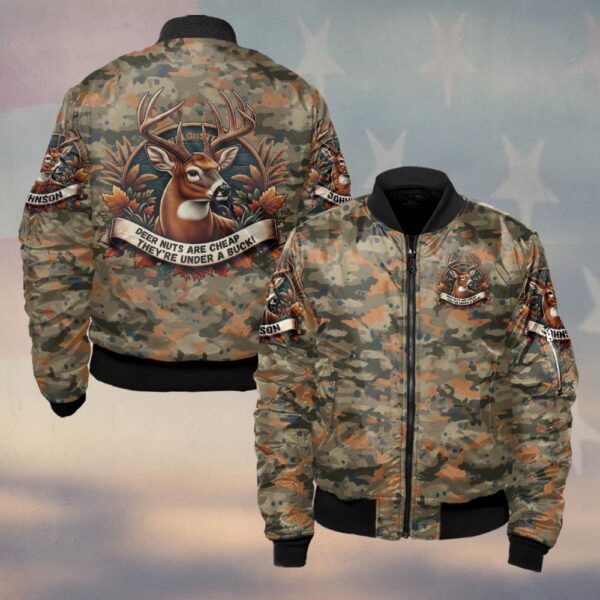 Custom Name Deer's Nut Are Cheap They're Under A Buck #DQH0243 - Bomber Jacket