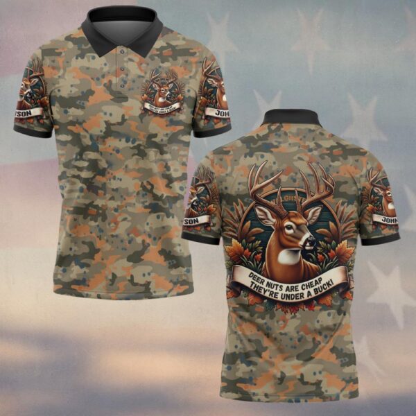 Custom Name Deer's Nut Are Cheap They're Under A Buck #DQH0243 - Polo