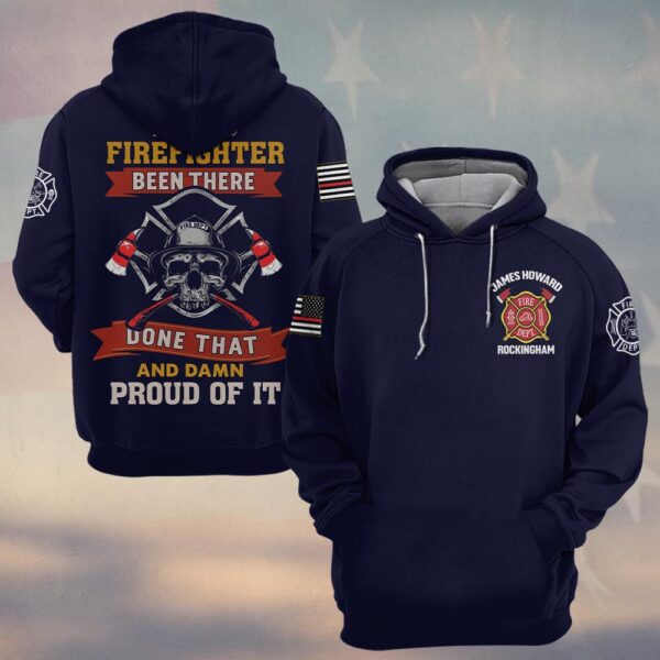 Custom Name & Department Been There, Done That, Proud of It Retired Firefighter #DQH0260 - Hoodie