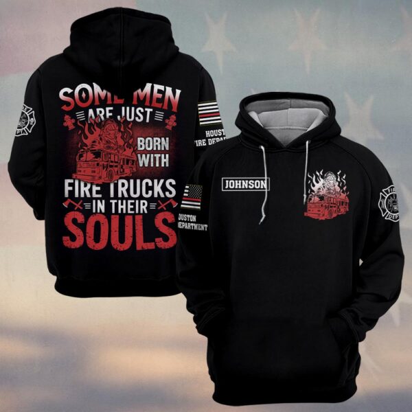 Custom Name & Fire Department Firetrucks In Their Souls #DQH0262 - Hoodie
