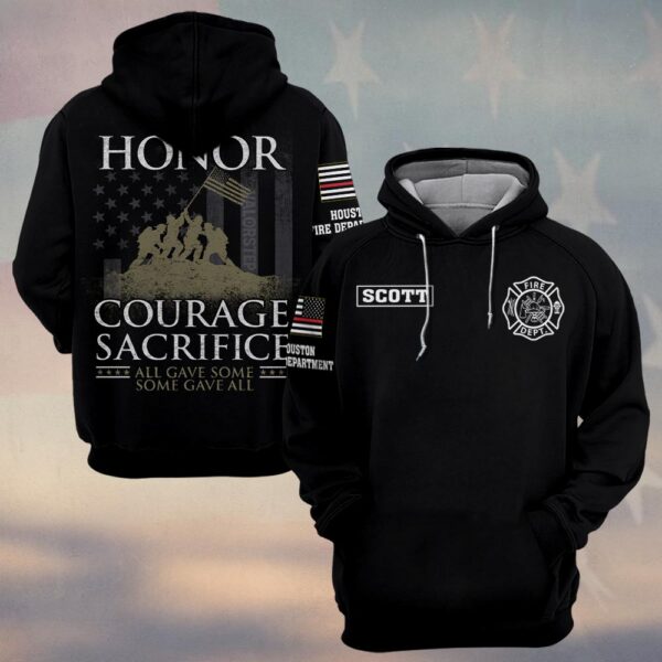 Custom Name & Fire Department Honor Courage Sacrifice Firefighter All Gave Some #DQH0264 - Hoodie