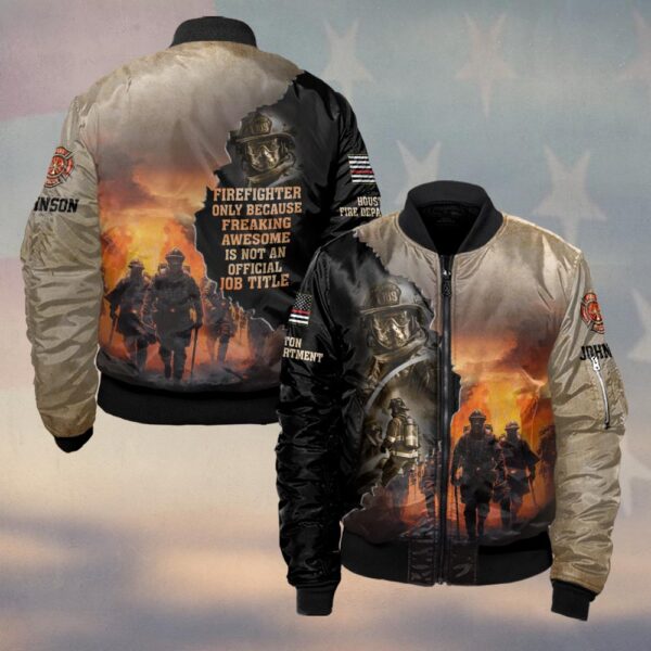 Custom Name & Fire Dept Freaking Awesome Firefighter #DQH0281 - Bomber Jacket