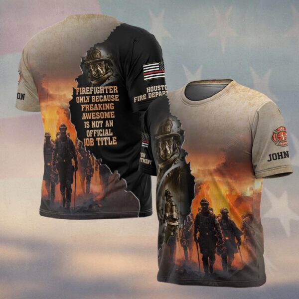 Custom Name & Fire Dept Freaking Awesome Firefighter #DQH0281 - T-shirt