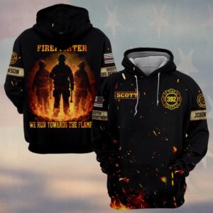 Custom Name, Number & Dept Firefighter Flames Division – We Run Toward The Fire #DQH0291 - Hoodie