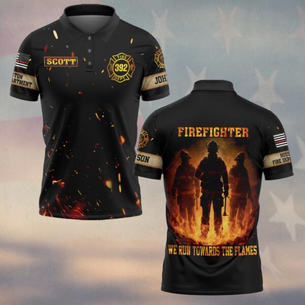 Custom Name, Number & Dept Firefighter Flames Division – We Run Toward The Fire #DQH0291 - Polo