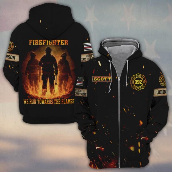 Custom Name, Number & Dept Firefighter Flames Division – We Run Toward The Fire #DQH0291 - Zip Hoodie