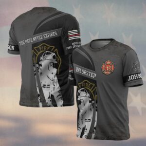 Custom Name & Fire Department The Oath Never Expires Firefighter #DQH0296 - T-shirt