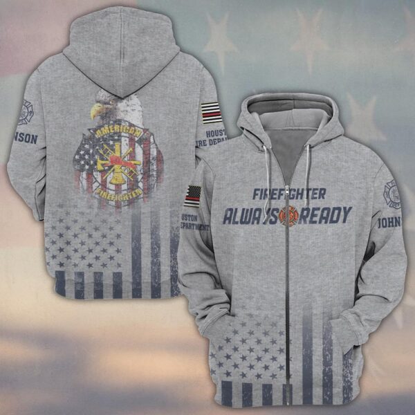 Custom Name & Fire Department American Firefighter Always Ready Eagle Edition #DQH0352 - Zip Hoodie