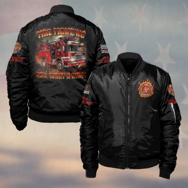 Custom Name & Fire Department Firefighting Man What A Ride #DQH0373 - Bomber Jacket