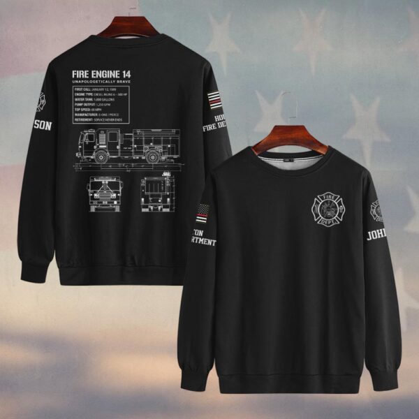 Custom Name & Department Fire Engine Blueprint – Unapologetically Brave #DQH0375 - Sweatshirt