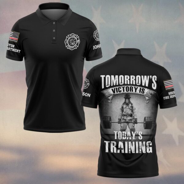 Custom Name & Fire Department Tomorrow Victory Is Today Training #DQH0392 - Polo