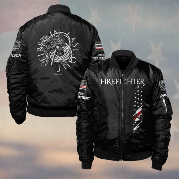 Custom Name & Text First In Last To Leave Firefighter #DQH0416 - Bomber Jacket