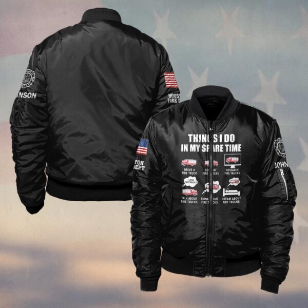 Custom Name & Fire Department Things I Do In My Spare Time #DQH0423 - Bomber Jacket