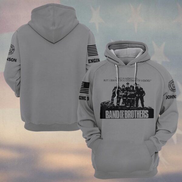 Custom Name & Fire Department Band Of Brothers Firefighterr #DQH0426 - Hoodie